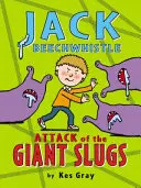 Jack Beechwhistle: Atak gigantycznych ślimaków - Jack Beechwhistle: Attack of the Giant Slugs