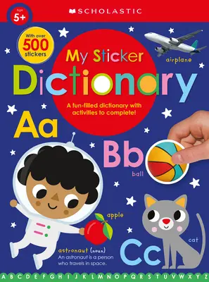 Mój słownik z naklejkami: Scholastic Early Learners (książka z naklejkami) - My Sticker Dictionary: Scholastic Early Learners (Sticker Book)