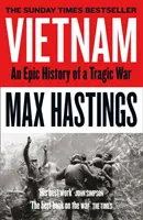 Wietnam - Epicka historia tragicznej wojny - Vietnam - An Epic History of a Tragic War