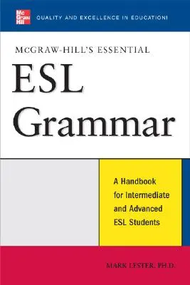 McGraw-Hill's Essential ESL Grammar: Podręcznik dla średnio zaawansowanych i zaawansowanych studentów ESL - McGraw-Hill's Essential ESL Grammar: A Hnadbook for Intermediate and Advanced ESL Students