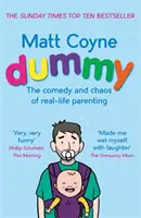 Dummy - komedia i chaos prawdziwego rodzicielstwa - Dummy - The Comedy and Chaos of Real-Life Parenting