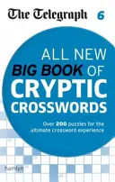 Telegraph: Nowa Wielka Księga Krzyżówek 6 - Telegraph: All New Big Book of Cryptic Crosswords 6