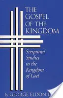 Ewangelia Królestwa: Studia biblijne w Królestwie Bożym - The Gospel of the Kingdom: Scriptural Studies in the Kingdom of God