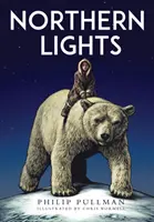 Zorza polarna: wielokrotnie nagradzane, międzynarodowo bestsellerowe, teraz w pełni kolorowe, ilustrowane wydanie - Northern Lights:the award-winning, internationally bestselling, now full-colour illustrated edition