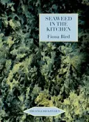 Wodorosty w kuchni - Seaweed in the Kitchen