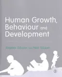 Wzrost, zachowanie i rozwój człowieka: Podstawowa teoria i zastosowanie w pracy socjalnej - Human Growth, Behaviour and Development: Essential Theory and Application in Social Work