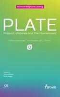 ŻYWOTNOŚĆ PRODUKTÓW PŁYTOWYCH I ŚRODOWISKO - PLATE PRODUCT LIFETIMES & THE ENVIRONMEN