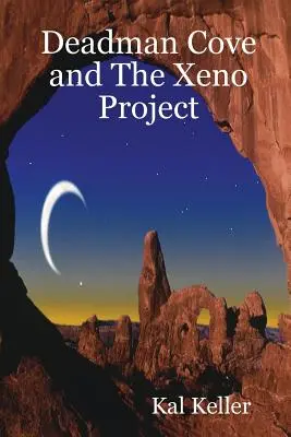 Deadman Cove i projekt Xeno - Deadman Cove and the Xeno Project