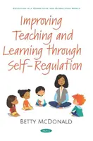 Poprawa nauczania i uczenia się poprzez samoregulację - Improving Teaching and Learning through Self-Regulation