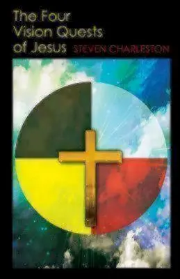 Cztery wizje Jezusa - The Four Vision Quests of Jesus