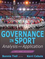 Zarządzanie w sporcie: Analiza i zastosowanie - Governance in Sport: Analysis and Application