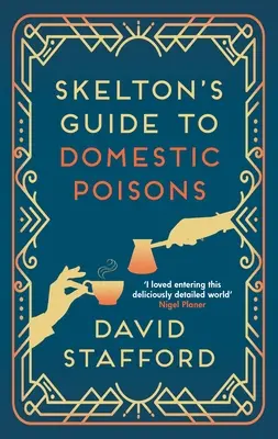 Przewodnik Skeltona po domowych truciznach - Skelton's Guide to Domestic Poisons