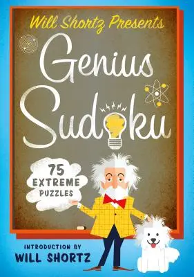 Will Shortz przedstawia Genius Sudoku: 200 ekstremalnych łamigłówek - Will Shortz Presents Genius Sudoku: 200 Extreme Puzzles