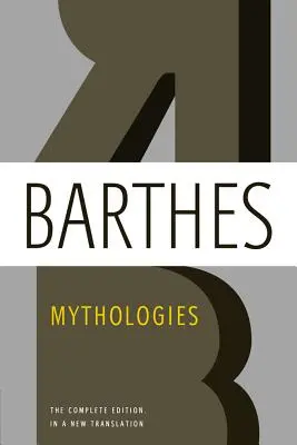 Mitologie: Wydanie kompletne w nowym tłumaczeniu - Mythologies: The Complete Edition, in a New Translation