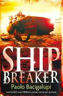 Ship Breaker - numer 1 w serii - Ship Breaker - Number 1 in series