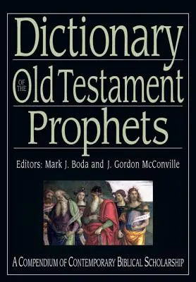 Słownik Starego Testamentu: Prorocy - Dictionary of the Old Testament: Prophets