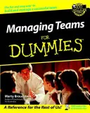 Zarządzanie zespołami dla opornych - Managing Teams for Dummies