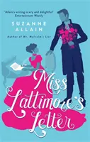 List panny Lattimore - błyskotliwy i dowcipny romans z czasów regencji, idealny dla fanów Bridgerton. - Miss Lattimore's Letter - a bright and witty Regency romp, perfect for fans of Bridgerton