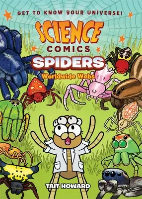 Komiksy naukowe: Pająki: Światowe sieci - Science Comics: Spiders: Worldwide Webs