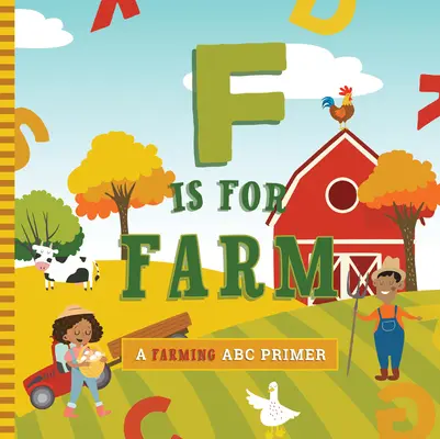 F jak Farma - F Is for Farm