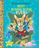 Najlepsza książka o króliczkach Richarda Scarry'ego! - Richard Scarry's Best Bunny Book Ever!