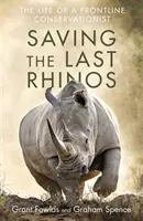 Ratowanie ostatnich nosorożców - Saving the Last Rhinos