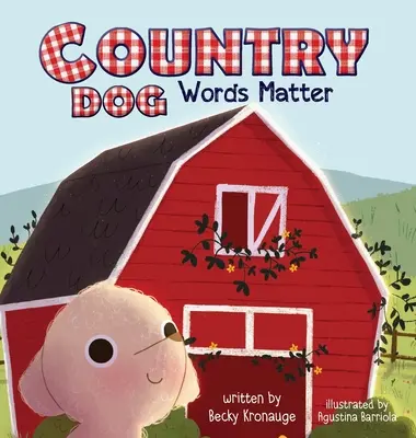 Pies wiejski: Słowa mają znaczenie - Country Dog: Words Matter