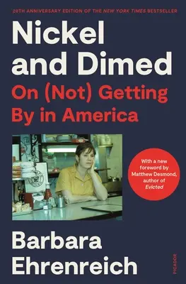 Nickel and Dimed (20th Anniversary Edition): O (nie) radzeniu sobie w Ameryce - Nickel and Dimed (20th Anniversary Edition): On (Not) Getting by in America