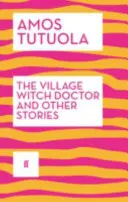 Wiejski szaman i inne opowieści - Village Witch Doctor and Other Stories