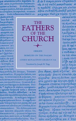 Homilie na Psalmy: Codex Monacensis Graecus 314 - Homilies on the Psalms: Codex Monacensis Graecus 314