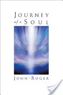 Podróż duszy - Journey of a Soul