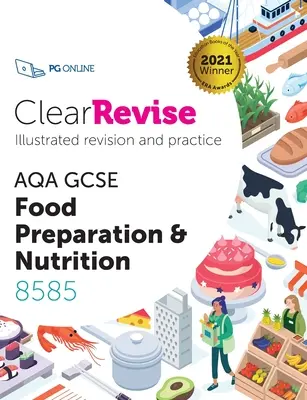 ClearRevise AQA GCSE Przygotowanie żywności i żywienie 8585 - ClearRevise AQA GCSE Food Preparation and Nutrition 8585