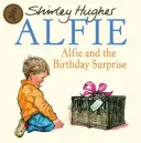 Alfie i urodzinowa niespodzianka - Alfie & The Birthday Surprise