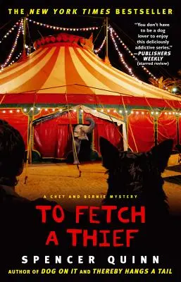 Po złodzieja, tom 3: Tajemnica Cheta i Berniego - To Fetch a Thief, 3: A Chet and Bernie Mystery