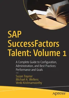 SAP Successfactors Talent: Volume 1: A Complete Guide to Configuration, Administration, and Best Practices: Wydajność i cele - SAP Successfactors Talent: Volume 1: A Complete Guide to Configuration, Administration, and Best Practices: Performance and Goals