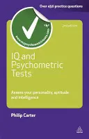 Testy IQ i psychometryczne: Oceń swoją osobowość, zdolności i inteligencję - IQ and Psychometric Tests: Assess Your Personality, Aptitude and Intelligence