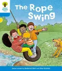 Oxford Reading Tree: Poziom 3: Opowiadania: The Rope Swing - Oxford Reading Tree: Level 3: Stories: The Rope Swing