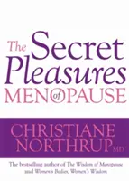 Sekretne przyjemności menopauzy - Secret Pleasures of Menopause