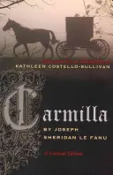 Carmilla: wydanie krytyczne - Carmilla: A Critical Edition