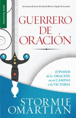 Guerrero de Oracion = Wojownik Modlitwy - Guerrero de Oracion = Prayer Warrior