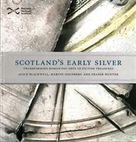 Wczesne srebro Szkocji - Scotland's Early Silver