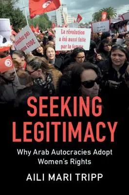 Poszukiwanie legalności: Dlaczego arabskie autokracje przyjmują prawa kobiet? - Seeking Legitimacy: Why Arab Autocracies Adopt Women's Rights