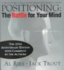 Pozycjonowanie: Bitwa o umysł, wydanie z okazji 20. rocznicy - Positioning: The Battle for Your Mind, 20th Anniversary Edition