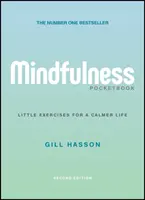 Mindfulness Pocketbook: Małe ćwiczenia dla spokojniejszego życia - Mindfulness Pocketbook: Little Exercises for a Calmer Life