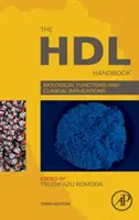 Podręcznik Hdl: Funkcje biologiczne i implikacje kliniczne - The Hdl Handbook: Biological Functions and Clinical Implications