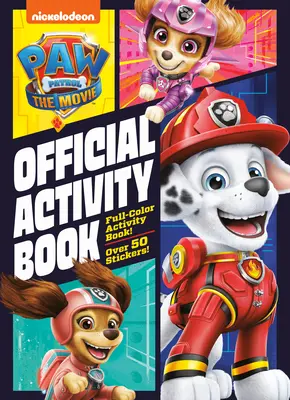 Paw Patrol: The Movie: Oficjalny zeszyt ćwiczeń (Paw Patrol) - Paw Patrol: The Movie: Official Activity Book (Paw Patrol)