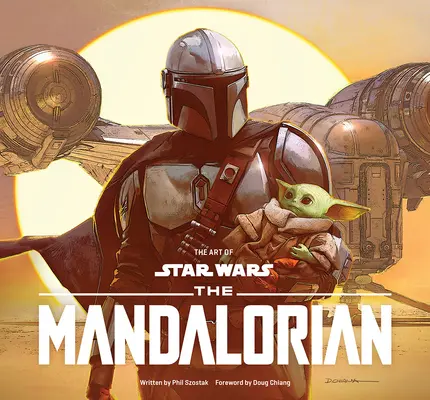 Sztuka Gwiezdnych wojen: Mandalorianin (sezon pierwszy) - Art of Star Wars: The Mandalorian (Season One)
