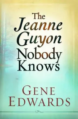 Jeanne Guyon Nikt nie wie - Jeanne Guyon Nobody Knows