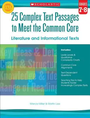 25 złożonych fragmentów tekstu spełniających wymagania Common Core: Literatura i teksty informacyjne: Klasy 7-8 - 25 Complex Text Passages to Meet the Common Core: Literature and Informational Texts: Grades 7-8