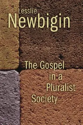 Ewangelia w pluralistycznym społeczeństwie - The Gospel in a Pluralist Society